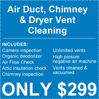 AC Duct, Dryer Vent and Chimney Fireplace Cleaning